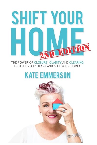 Shift Your Home - The Power Of Closure, Clarity And Clearing To Shift Your...-image