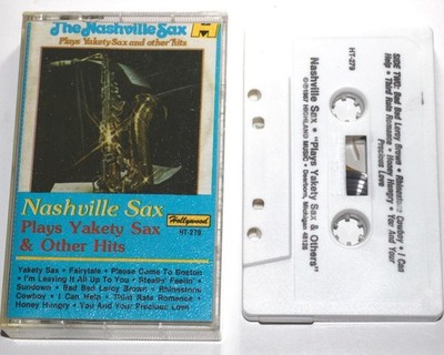 Nashville Sax Plays Yakety Sax & Others Hits (Cassette Tape 1987) PLAY TESTED