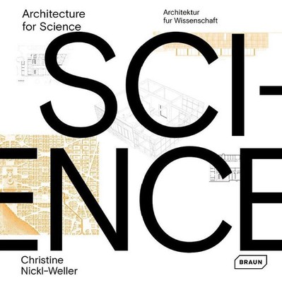 Architecture for Science Architektur für Wissenschaft Nickl-Weller (u. a.) Buch