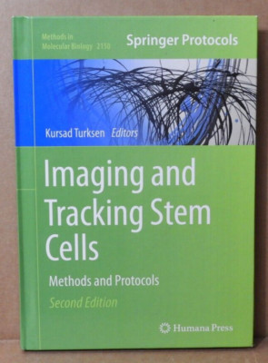 IMAGING AND TRACKING STEM CELL (METHOS AND PROTOCOLS) SECOND EDITION EX!!