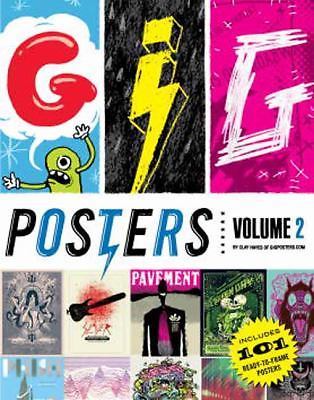 アート・デザイン・音楽 GIG POSTERS Rock Show Art 21st Century Gig Posters Volume 2 : Rock Show Art of the 21st Century by Clay