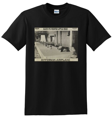 JEFFERSON AIRPLANE T SHIRT bless its pointed little head S-5XL