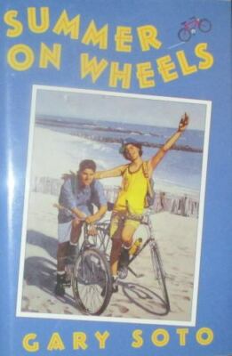 Summer on Wheels by Gary Soto