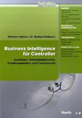 Business Intelligence für Controller - Hebben, Hermann