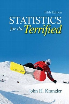 Statistics for the Terrified (5th Edition) - Paperback - VERY GOOD