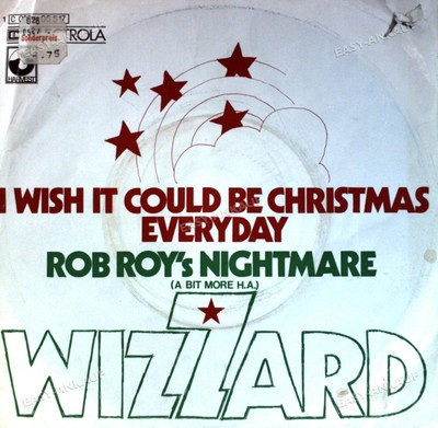 Wizzard - I Wish It Could Be Christmas Everyday 7'' (VG/VG) .