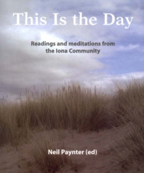 This Is The Day Readings And Meditations From The Iona Community - Pa - F31Z-image