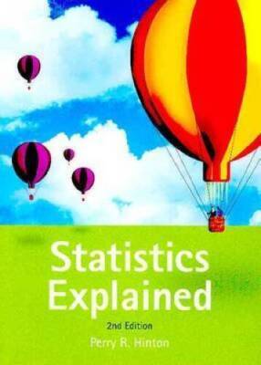 Statistics Explained: A Guide for Social Science Students, 2nd Edition - GOOD