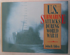 U.S. Submarine Attacks During World War II: Including Allied Submarine Attac...