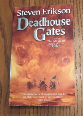 Deadhouse Gates Steven Erikson #2 Tall of the Malazan Bk of the Fallen 2006