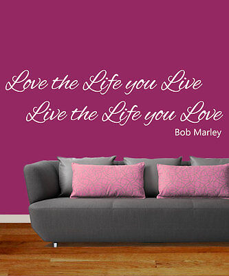 Love The Life You Live Bob Marley Art Sticker Mural Quote Easy Peel Stick On Ebay