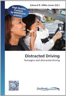Distracted Driving: Teenagers and distracted driving | Buch | Zustand gut