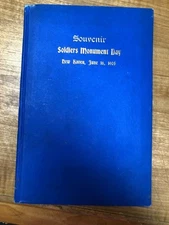 1905 SOUVENIR SOLDIERS MONUMENT DAY NEW HAVEN (CONN) JUNE 16, 1905