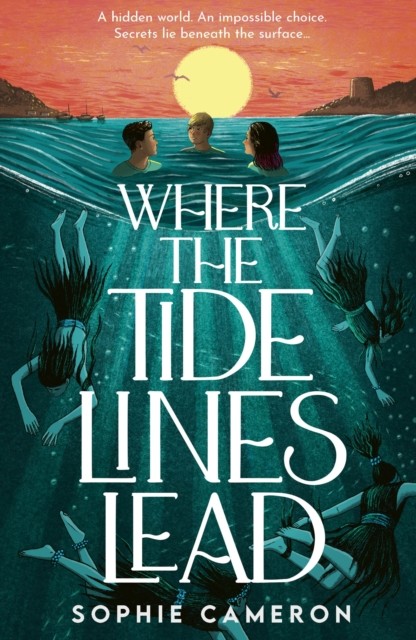 Where the Tide Lines Lead by Sophie Cameron (Paperback Book)