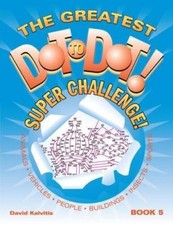 Greatest Dot-to-Dot Super Challenge Book 5 - Summer Fun - Extreme Puzzles Dav
