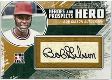2011 In The Game Heroes And Prospects Hero Bob Gibson Auto HA-BG