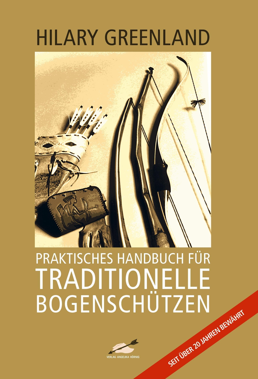 Thumbnail - Praktisches Handbuch Für Traditionelle Bogenschützen Hilary Greenland
