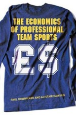 Economics of Professional Team Sports, Paperback by Downward, Paul; Dawson, A...