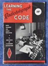 ARRL Learning the Radiotelegraph Code, Morse Code 8th Ed 1957 Amateur HAM Radio