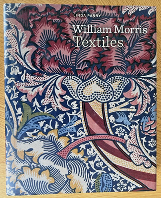 WILLIAM MORRIS TEXTILES Linda Parry HARDCOVER Dust Jacket VERY GOOD