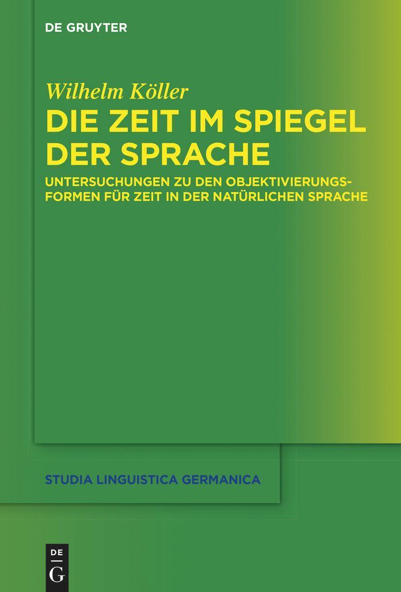 Thumbnail - Die Zeit Spiegel Der Sprache Wilhelm Köller Taschenbuch Issn Paperback