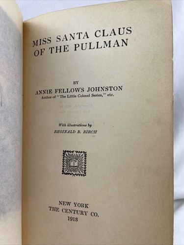 Miss Santa Claus of the Pullman by Annie Fellows Johnston 1st Ed Vtg Christmas - Picture 4 of 8
