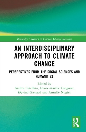 An Interdisciplinary Approach to Climate Change by Andrea Cat... - 9781041050087