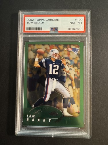 2002 Topps Chrome #100 Tom Brady - PSA 8 NM-MT