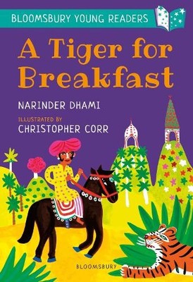 Narinder Dhami A Tiger for Breakfast: A Bloomsbury Young Reader (Paperback)