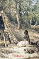 Mudrooroo | Undying | Taschenbuch | Englisch (2021) | Kartoniert / Broschiert