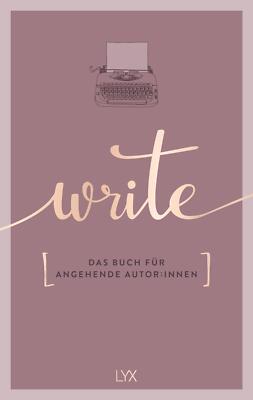 Write - Das Buch für angehende Autor:innen | Buch | 9783736317710