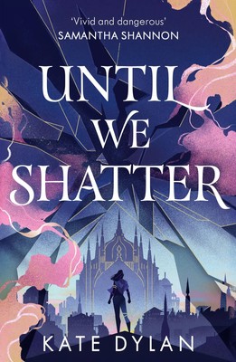 Until We Shatter Kate Dylan Taschenbuch Paperback Englisch 2024
