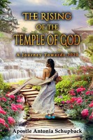 Apostle Antonia Schupback | The Rising Of The Temple Of God | Taschenbuch (2023)