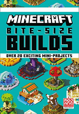 Minecraft Bite-Size Builds: The original official illustrated... - Mojang AB