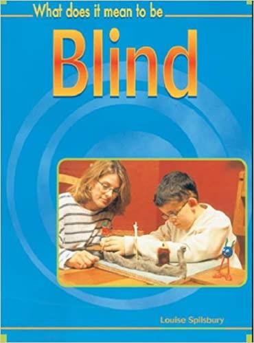 What Does it Mean to Be? Blind