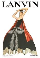 LANVIN By Elisabeth Barille - Hardcover *Excellent Condition*