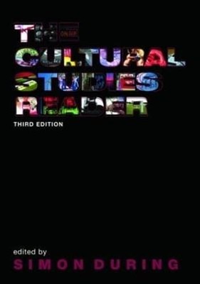 The Cultural Studies Reader by Simon During: New
