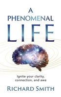 A Phenomenal Life Richard N Smith Taschenbuch Englisch 2025 Richard Smith