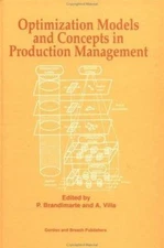 Optimization Models And Concepts in Production Management, Hardcover by Bradi...