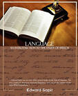Language an Introduction to the Study of Speech by Edward Sapir (Paperback / softback, 2008)