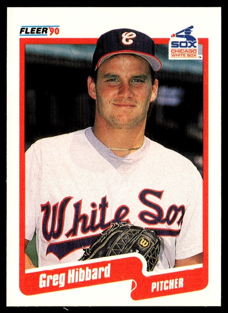 1990 Fleer Greg Hibbard Rookie Chicago White Sox #534