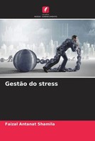 Faizal Antanat Shamila | GestãO Do Stress | Taschenbuch | Portugiesisch