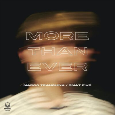 Marco Tranchina More Than Ever (CD) Album