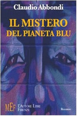 Das Geheimnis des blauen Planeten. Ein Science-Fiction Blick auf das Schicksal der Erde