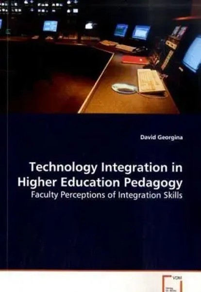 David Georgina | Technology Integration In Higher Education Pedagogy | Buch-image