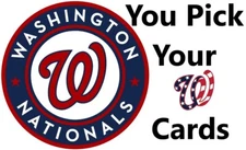You Pick Your Cards - Washington Nationals Team - Baseball Card Selection