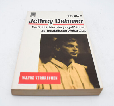 Don Davis - Jeffrey Dahmer - Der Schlächter, der junge Männer tötet - Heyne 1992