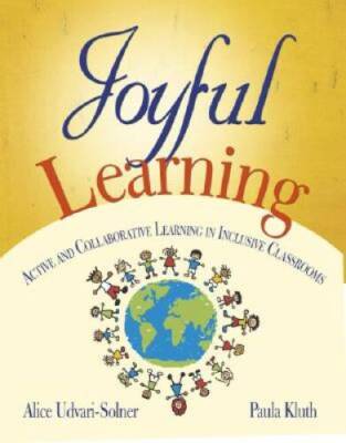 Joyful Learning: Active and Collaborative Learning in Inclusiv - VERY GOOD