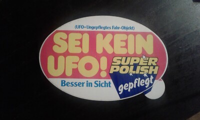 Alter Aufkleber Sticker Super Polish Sei kein Ufo