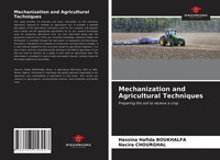 Hassina Hafida Boukhalfa (U. A.) | Mechanization And Agricultural Techniques
